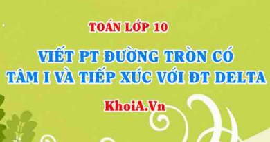 Viết phương trình đường tròn tâm I tiếp xúc với đường thẳng delta - Toán lớp 10